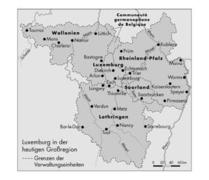 Luxemburg in der heutigen Großregion